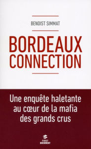 Title: Bordeaux connection, Author: Benoist Simmat
