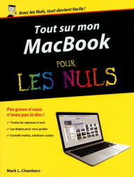 Title: Tout sur mon MacBook Pro, Air & Retina pour les Nuls, Author: Darius Martin