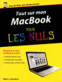 Tout sur mon MacBook Pro, Air & Retina pour les Nuls