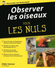 Title: Observer les oiseaux pour les Nuls, Author: Didier Sénécal