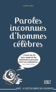 Title: Paroles inconnues d'hommes célèbres, Author: Camille Saféris