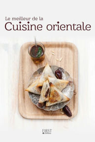 Title: Le meilleur de la cuisine orientale, Author: Collectif