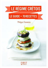 Title: Petit Livre de - Régime crétois : le guide + 70 recettes, Author: Philippe Chavanne