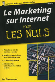 Title: Marketing sur Internet Pour les Nuls, édition poche, Author: Jan Zimmerman
