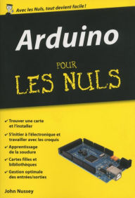 Title: Arduino Pour les Nuls, édition poche, Author: John Nussey
