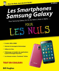 Title: Smartphones Samsung Galaxy Pour les Nuls, 2ème édition, Author: Bill Hughes