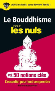 Title: 50 notions clés sur le Bouddhisme pour les Nuls, Author: Marine MANOUVRIER