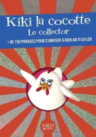 Title: Kiki la Cocotte - Le collector, Author: Laurent GAULET