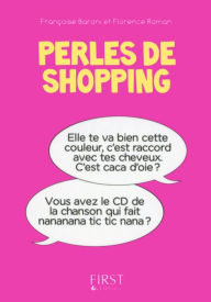 Title: Petit Livre de - Perles de shopping, Author: Françoise Baroni