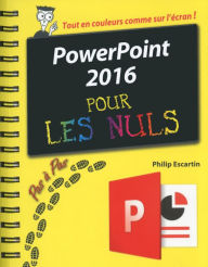 Title: PowerPoint 2016 Pas à Pas Pour les Nuls, Author: Philip Escartin