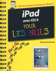 Title: iPad Pro, Plus, Air et mini Pas à pas Pour les Nuls, Author: Bernard Jolivalt