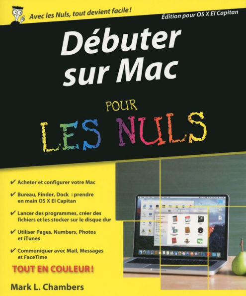 Débuter sur Mac pour les Nuls