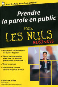 Title: Prendre la parole en public pour les nuls, édition poche, Author: Fabrice Carlier