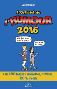Title: Officiel de l'humour 2016, Author: Laurent Gaulet
