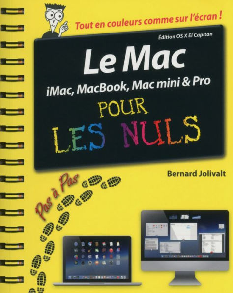 Le Mac pas à pas pour les Nuls édition OS X El Capitan