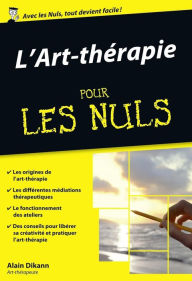 Title: Art thérapie Pour les Nuls, édition poche, Author: Alain DIKANN