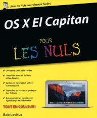 Title: OS X El Capitan Pour les Nuls, Author: Bob LeVitus