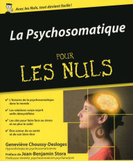 Title: La Psychosomatique Pour les Nuls, Author: Geneviève CHOUSSY-DESLOGES