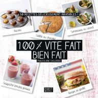 Title: 100 % vite fait, bien fait, Author: Marjolaine DAGUERRE