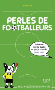 Title: Perles de footballeurs, Author: Mickaël GRALL