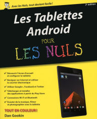 Title: Tablettes Android Pour les Nuls, 3ème édition, Author: Dan Gookin