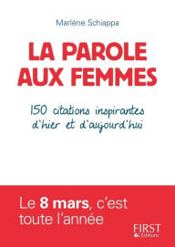 Title: La Paroles aux femmes, Author: Marlène SCHIAPPA