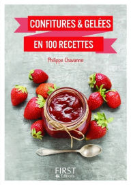 Title: Le Petit livre de - Confitures & gelées en 100 recettes, Author: Philippe Chavanne