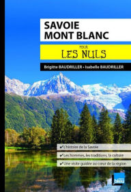 Title: Savoie Mont-Blanc pour les Nuls poche, Author: Brigitte Baudriller