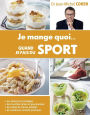 Je mange quoi... quand je fais du sport