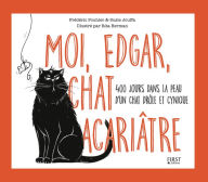 Title: Moi, Edgar, chat acariâtre, Author: Frédéric Pouhier