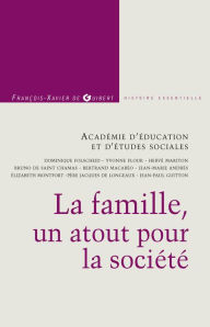 Title: La famille, un atout pour la société, Author: Académie d'éducation et d'études sociales