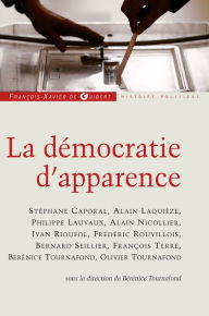 Title: La démocratie d'apparence, Author: Collectif