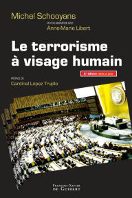 Title: Le terrorisme à visage humain, Author: Anne-Marie Libert