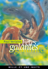 Title: Fêtes galantes, Author: Paul Verlaine