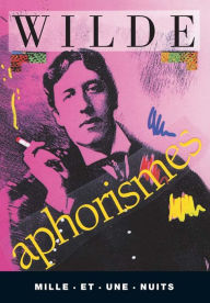 Title: Aphorismes, Author: Oscar Wilde