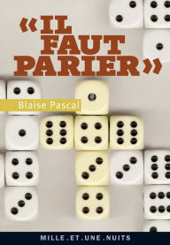 Title: «Il faut parier», Author: Blaise Pascal