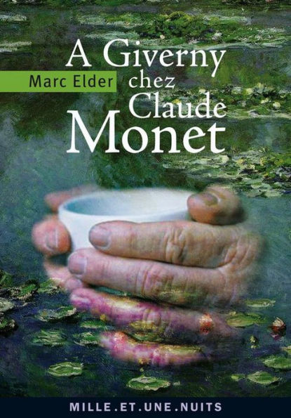 A Giverny chez Claude Monet: suivi de « Claude Monet : années d'épreuves » par François Thiébault-Sisson (1900)