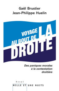 Title: Voyage au bout de la droite, Author: Gaël Brustier