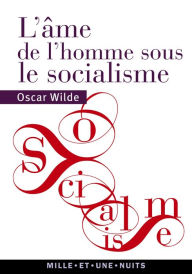 Title: L'Âme de l'homme sous le socialisme, Author: Oscar Wilde