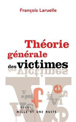 Thï¿½orie gï¿½nï¿½rale des victimes