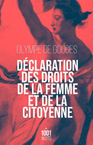 Title: Déclaration des droits de la femme et de la citoyenne, Author: Olympe de Gouges