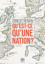 Title: Qu'est-ce qu'une nation ?, Author: Ernest Renan