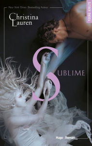 Title: Sublime, Author: Christina Lauren