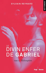 Title: Le divin enfer de Gabriël - tome III Rédemption, Author: Sylvain Reynard