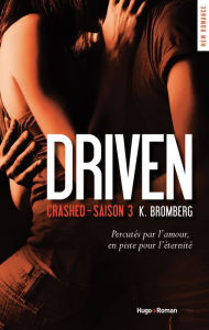 Title: Driven - Saison 3 Crashed, Author: K Bromberg