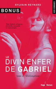 Title: Le divin enfer de Gabriel - tome 3 Rédemption (Bonus), Author: Sylvain Reynard