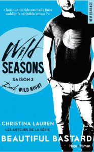 Title: Wild Seasons Saison 3 Dark wild night (Extrait offert), Author: Christina Lauren