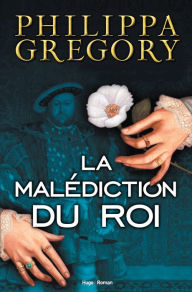 Title: La malédiction du roi (Extrait offert), Author: Philippa Gregory