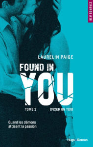 Title: Found in you - tome 2 (Fixed on you) (Extrait offert), Author: Laurelin Paige