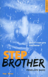 Title: Step brother, Author: Penelope Ward